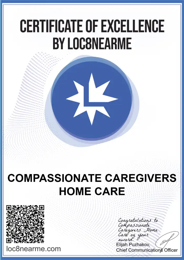 A certificate of excellence for compassionate caregivers specializing in Home Care.